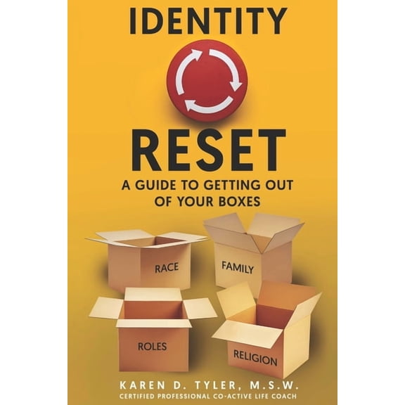 Identity Reset: A Guide To Getting Out of Your Boxes, (Paperback)