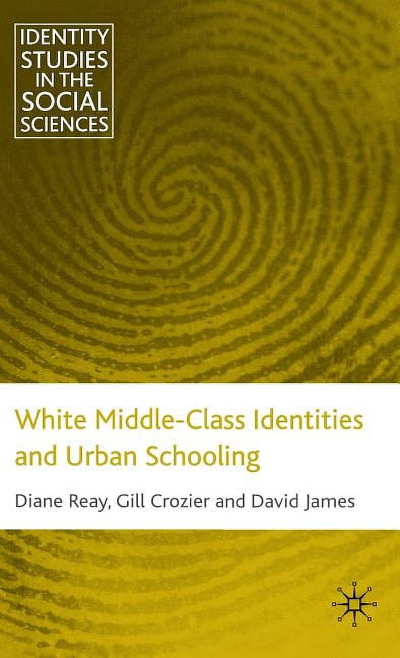 Identity Studies in the Social Sciences White Middle-Class Identities ...