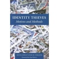 thumbnail image 1 of Identity Thieves: Motives and Methods (Paperback), 1 of 1