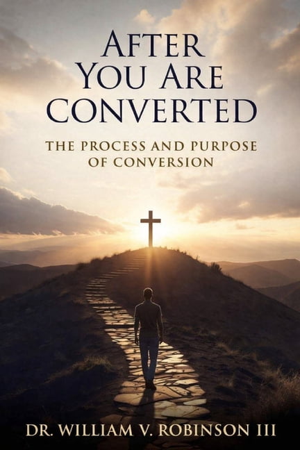 Identity & Transformation After You Are Converted: The Process and ...