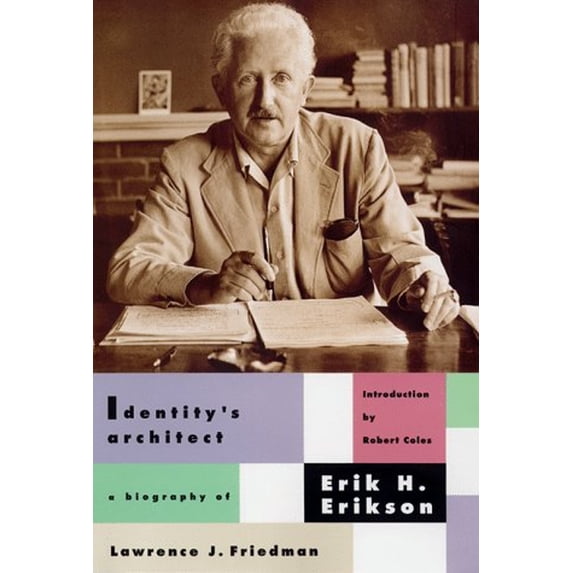 Pre-Owned Identity's Architect: A Biography of Erik H. Erikson (Hardcover) 0684195259 9780684195254