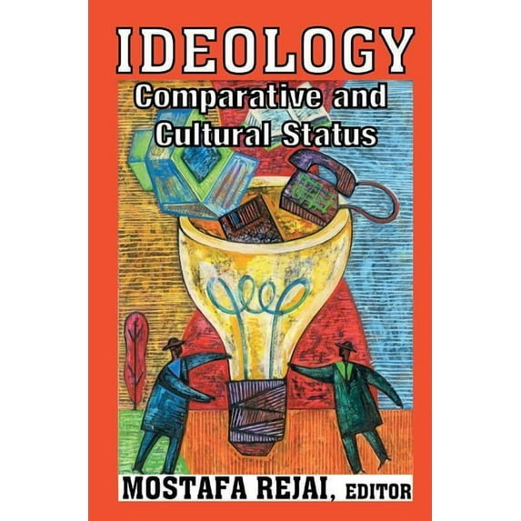 Ideology: Comparative and Cultural Status, (Hardcover)
