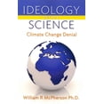 thumbnail image 1 of Ideology Versus Science : Climate Change Denial, 1 of 1