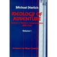 thumbnail image 1 of Pre-Owned Ideology of Adventure: Studies in Modern Consciousness, 1100-1750 (Theory and History of Literature) (Paperback) 0816615381 9780816615384, 1 of 1