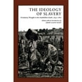 thumbnail image 1 of Pre-Owned Ideology of Slavery : Proslavery Thought in the Antebellum South, 1830-1860, Paperback by Faust, Drew Gilpin (EDT), ISBN 0807108928, ISBN-13 9780807108925, 1 of 1