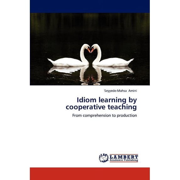 Idiom learning by cooperative teaching (Paperback)