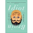 thumbnail image 1 of Idiot Brain: What Your Head Is Really Up to, (Paperback), 1 of 1
