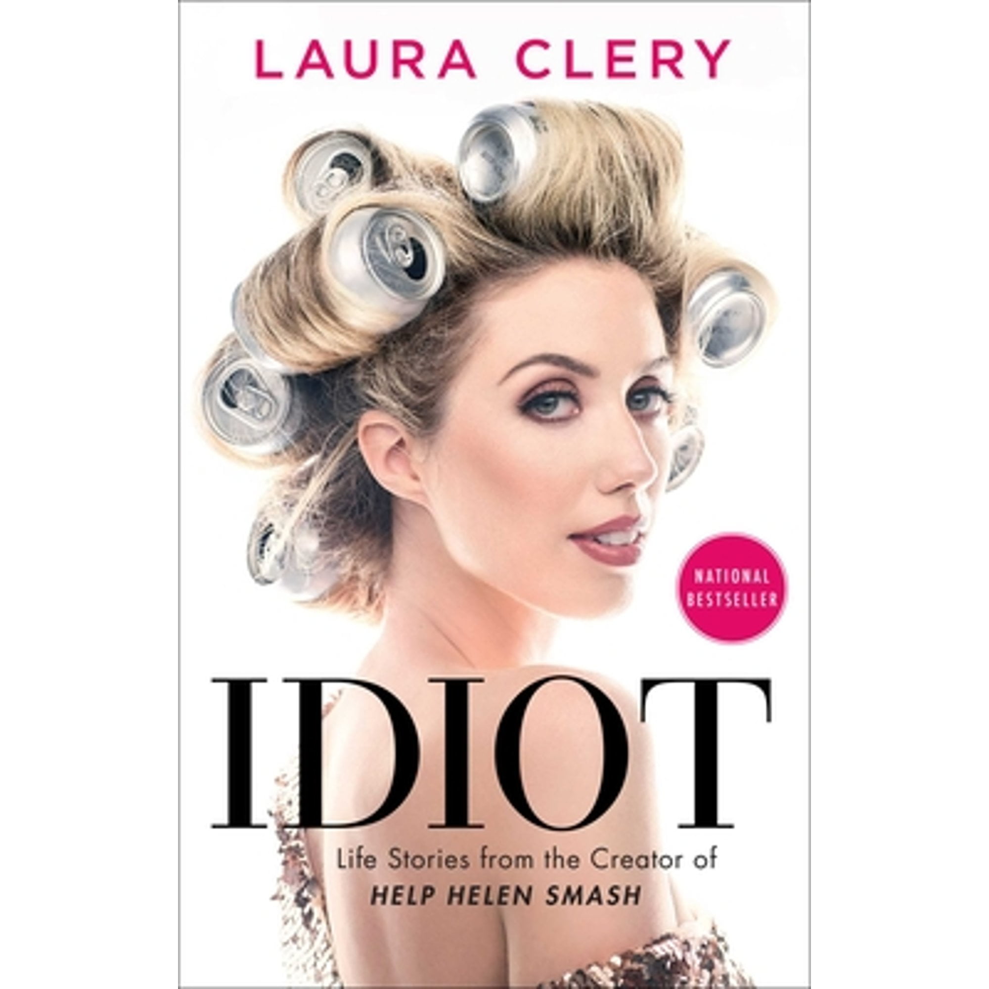 Pre-Owned Idiot: Life Stories from the Creator of Help Helen Smash Paperback Laura Clery
