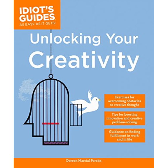 Pre-Owned Idiot's Guides: Unlocking Your Creativity Paperback
