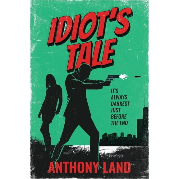 Idiot's Tale, (Paperback)