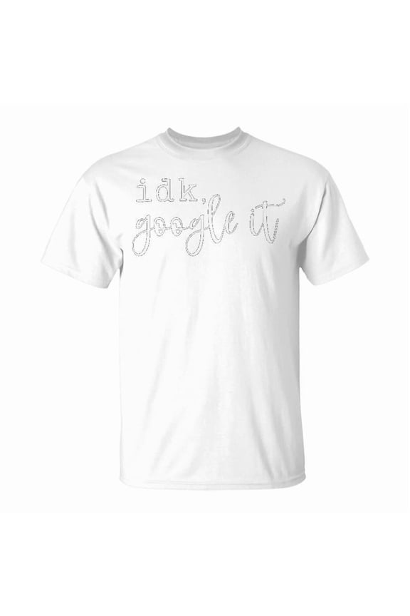 Idk Google It V2 Unisex Jersey Crewneck Tshirt