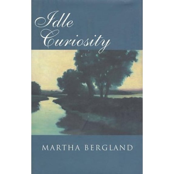 Pre-Owned Idle Curiosity (Hardcover) 1555972578 9781555972578