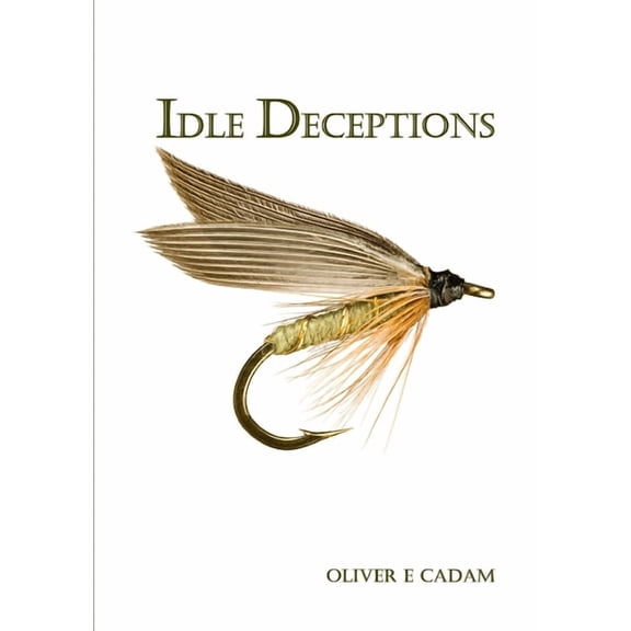 Idle Deceptions, (Paperback)