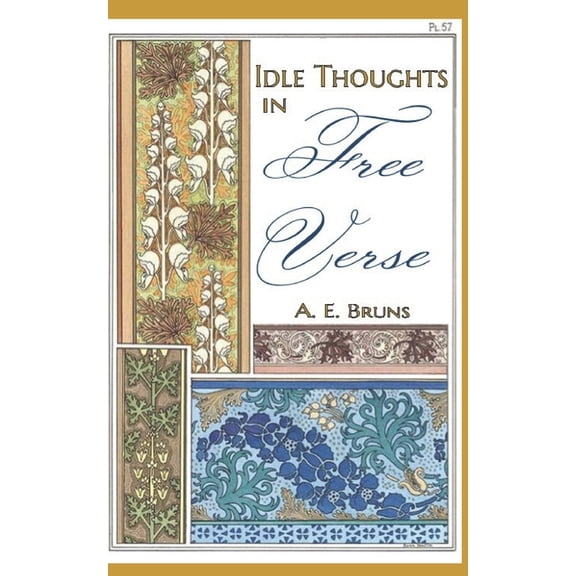 Idle Thoughts In Free Verse (Paperback)