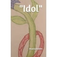 thumbnail image 1 of "Idol" (Paperback), 1 of 1