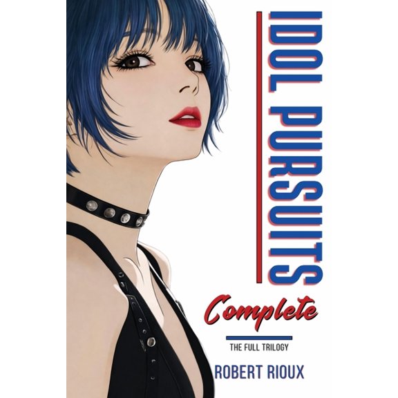 Idol Pursuits: Complete Edition, (Paperback)