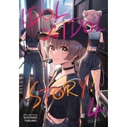 Idol X Idol Story! Idol X Idol Story! Vol. 4, Paperback