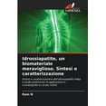 thumbnail image 1 of Idrossiapatite, un biomateriale meraviglioso. Sintesi e caratterizzazione (Paperback), 1 of 1