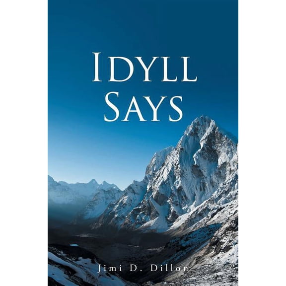 Idyll Says, (Paperback)
