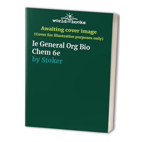 Pre-Owned Ie General Org Bio Chem 6e Paperback