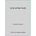 thumbnail image 1 of Pre-Owned Ie for at Risk Youth (Paperback) 1133371779 9781133371779, 1 of 1
