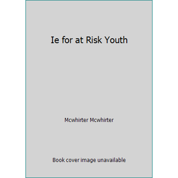 Pre-Owned Ie for at Risk Youth (Paperback) 1133371779 9781133371779