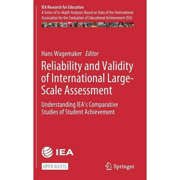 Iea Research for Education: Reliability and Validity of International Large-Scale Assessment: Understanding Iea's Comparative Studies of Student Achievement (Hardcover)