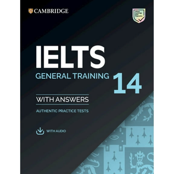 Pre-Owned Ielts 14 General Training Student's Book with Answers with Audio: Authentic Practice Tests (Paperback) 1108681360 9781108681360
