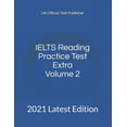 thumbnail image 1 of Ielts Reading Practice Test Extra: IELTS Reading Practice Test Extra Volume 2: 2021 Latest Edition (Paperback), 1 of 1