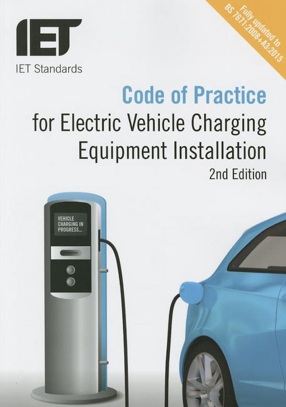 Iet Codes and Guidance Code of Practice for Electric Vehicle Charging