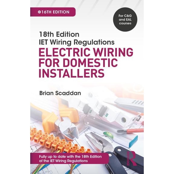 Iet Wiring Regulations: Electric Wiring for Domestic Installers (Paperback)