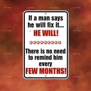 If A Man Says He Will Fix It Metal Sign Home Room Wall Art Gift Decor Funny N480