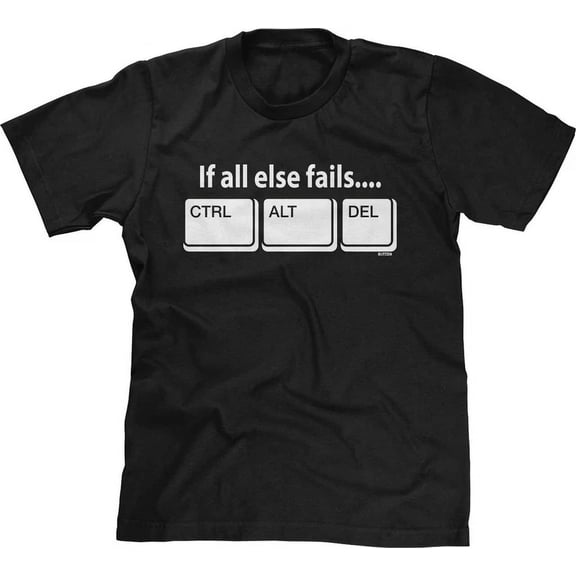If All Else Fails Ctrl Alt Del Computer Restart Funny Shirt, Unisex T-Shirt