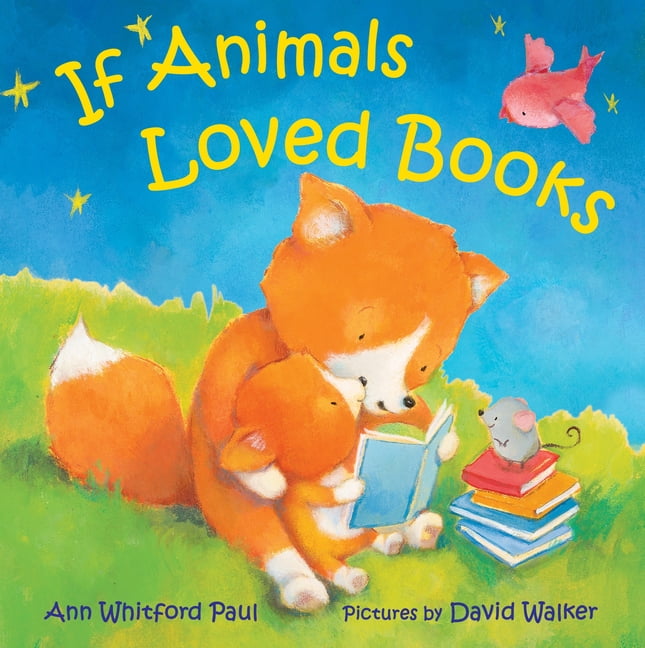 If Animals Kissed Good Night If Animals Loved Books, (Board Book)
