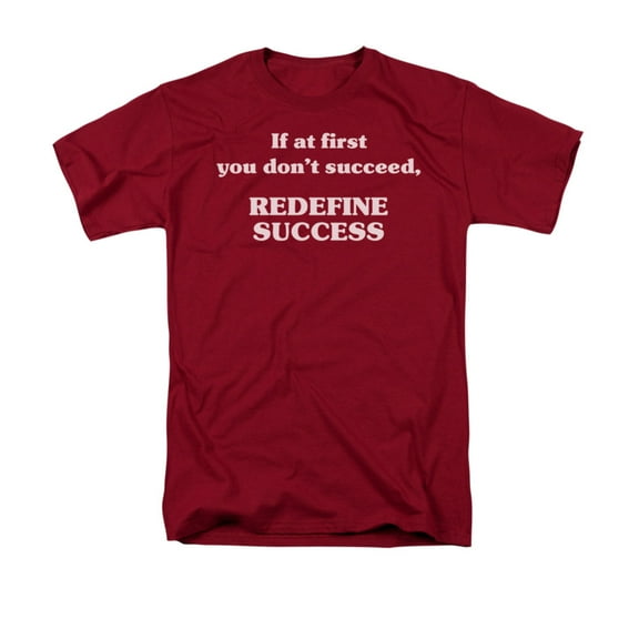 If At First You Don't Succeed, Redefine Success Funny Saying Adult T-Shirt