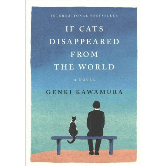 Pre-Owned If Cats Disappeared from the World (Hardcover) 1250294053 9781250294050