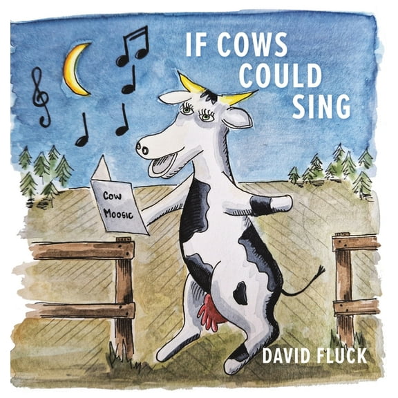 If Cows Could Sing, (Hardcover)