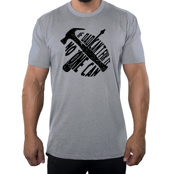 If Dad can't Fix it no one Can, Funny Dad T-shirts, Men's Graphic Shirts - Heather Grey MH200DAD S42 M
