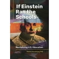 thumbnail image 1 of If Einstein Ran the Schools: Revitalizing U.S. Education (Hardcover), 1 of 1