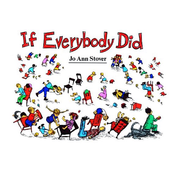 Pre-Owned If Everybody Did (Paperback) 0890844879 9780890844878