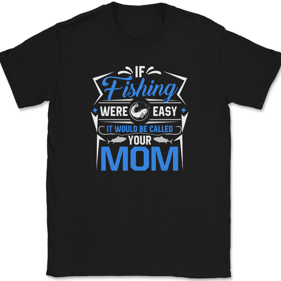 If Fishing Were Easy T-Shirt Funny Humor Pole Tackle Baiter Master Text Tee - Black, 2XL