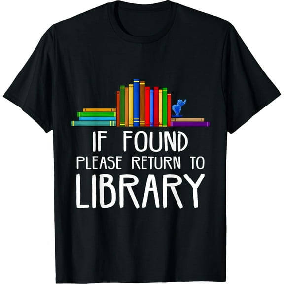 If Found Please Return to Library T-ShirtMen and women, Black T-shirt, size: Extra large