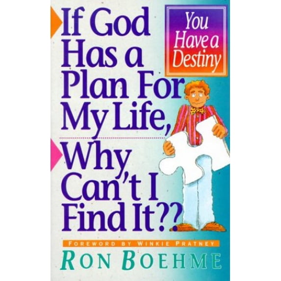 Pre-Owned If God Has a Plan for My Life, Why Can't I Find It? (Paperback) 0927545411 9780927545419