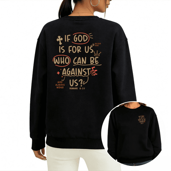 If God Is For Us Christian Print Sweatshirt Graphic Sweatshirt Black Casual Faith S-3XL Womens Tops