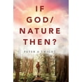 thumbnail image 1 of If God/Nature, Then?, 1 of 1