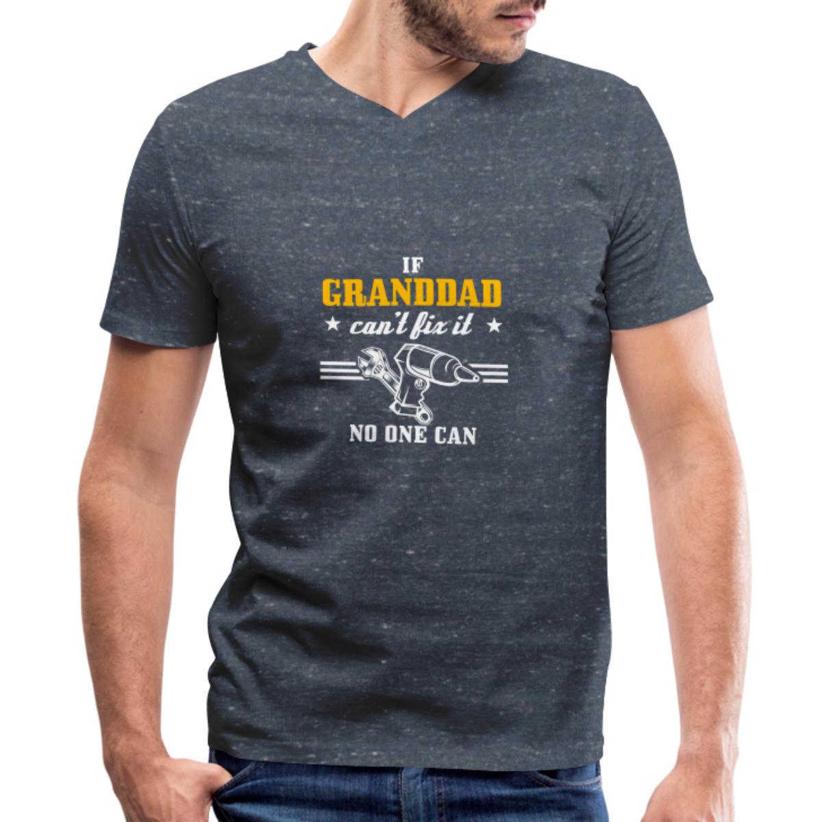 If Granddad Can'T Fix It - No One Can Gift Men's V-Neck T-Shirt ...