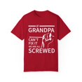 thumbnail image 1 of If Grandpa Can't Fix It We Are All Screwed Grandpa | Papa | Father's Day Gift | Funny Unisex Garment-Dyed T-shirt, 1 of 4