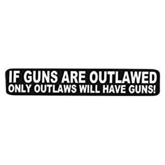 If Guns Are Outlawed Helmet Stickers - Novelty Artwork Biker Decals, 4" x 1"