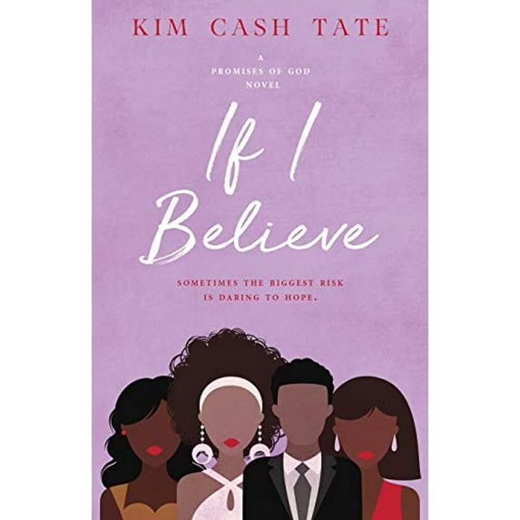 Pre-Owned If I Believe: Volume 2 (A Promises of God Novel) Paperback