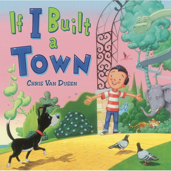 If I Built If I Built a Town, (Hardcover)